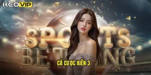 Cá cược xiên 3