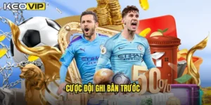 cược đội ghi bàn trước