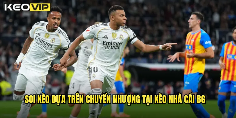 Mùa Hè 2025 Sôi Động Chuyển Nhượng - Cập Nhật Kèo Cược Kèo Nhà Cái BG 2 Soi kèo dựa trên chuyển nhượng tại kèo nhà cái bg