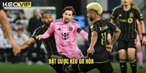 Đặt cược kèo gỡ hòa